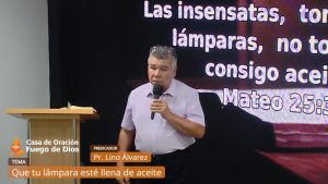 Grabación del Culto # Que tu lámpara esté llena de aceite # Pr. Lino Álvarez # 10/09/2023