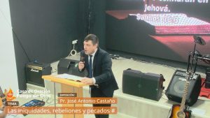 Grabación del Culto # Las iniquidades, rebeliones y pecados # Pr. José Antonio Castaño # 26/11/2023