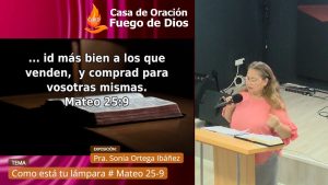 Grabación del Culto # Como está tu lámpara # Mateo 25 9 # Pra. Sonia Ortega Ibáñez # 24/01/2024