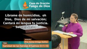 Grabación del Culto # Sanidad de las heridas # Salmos 51:1 10 # Pra. Sonia Ortega Ibáñez # 27/03/2024