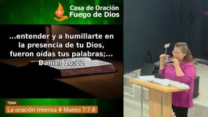 Grabación del Culto # La oración Intensa # Mateo 7:7 8 # Pra. Sonia Ortega Ibáñez # 24/04/2024